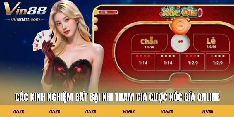 Các kinh nghiệm bất bại khi tham gia cược xóc đĩa online